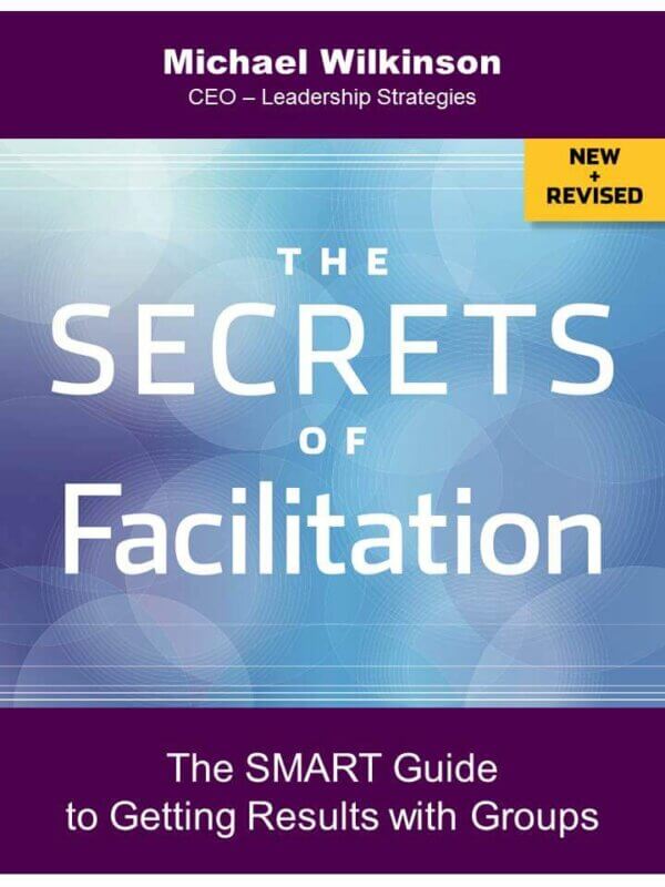 The Secrets of Facilitation, Second Edition (Autographed Copy)