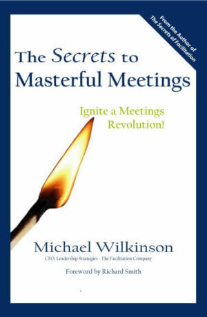 The Secrets to Masterful Meetings - eBook